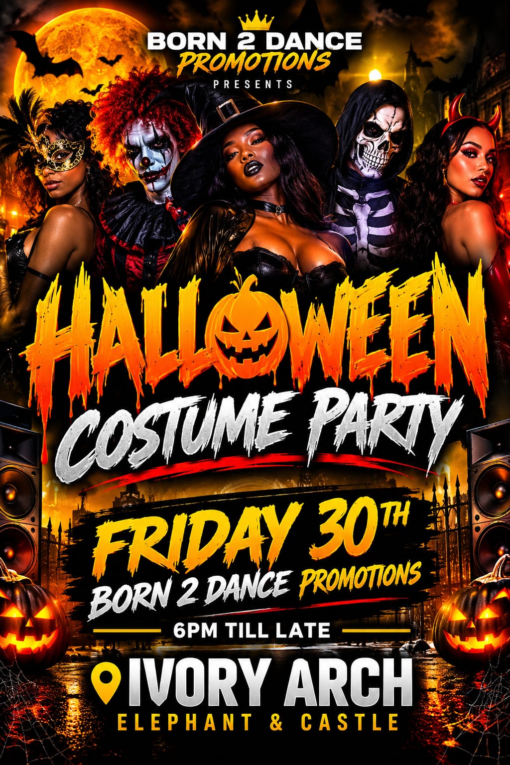 Born 2 Dance Halloween Costume Party poster at Ivory Arch, Elephant and Castle